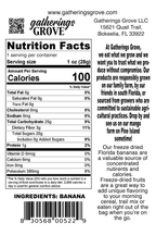 Freeze Dried Banana Net Weight 1 oz. (28g) - Gatherings Grove